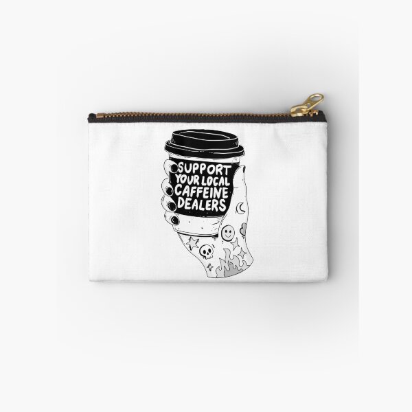 Item preview, Support Your Local Caffeine Dealers designed and sold by Jess.a.creates.