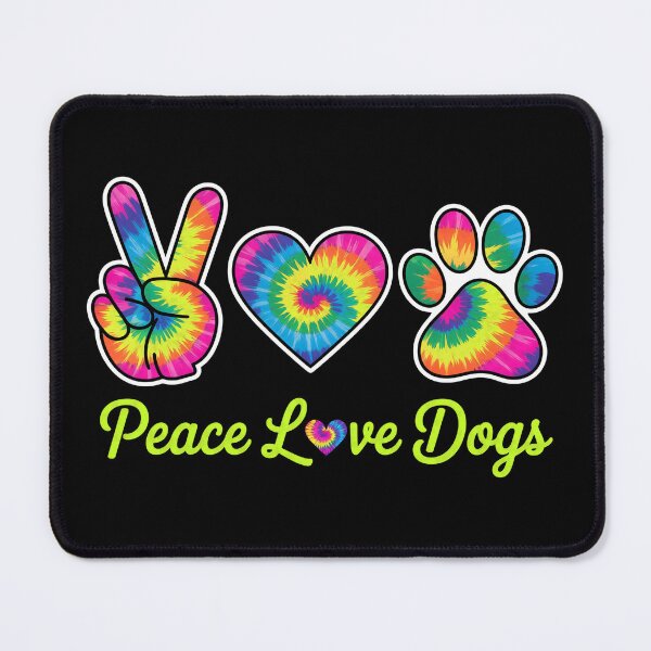 Item preview, Peace Love Dogs Tie Dye Paw Print Design designed and sold by SoyLamderma.