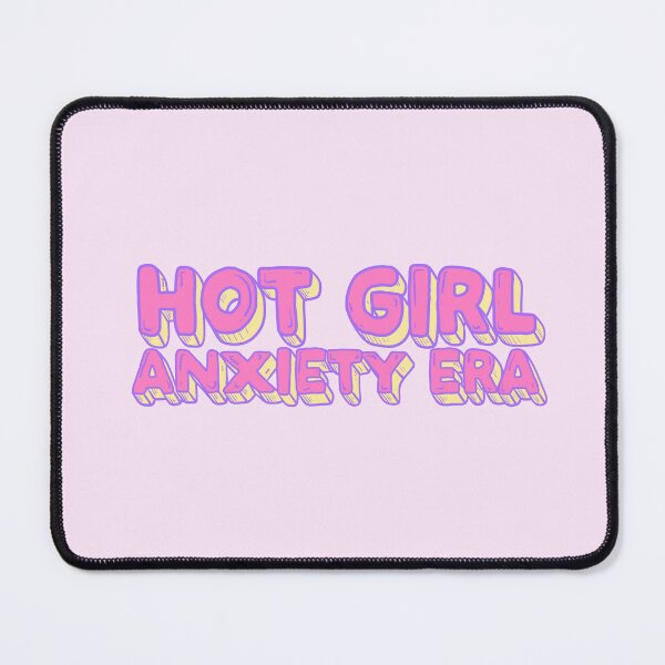 Item preview, Hot Girl Anxiety Era  designed and sold by Jess.a.creates.