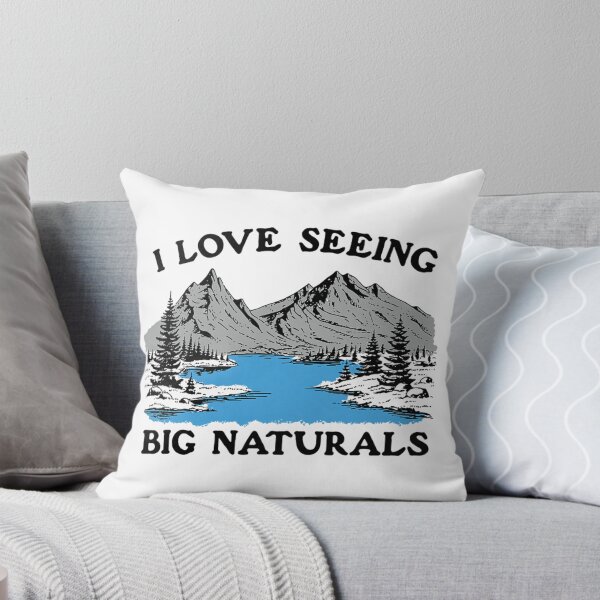 Item preview, I Love Seeing Big Naturals Mountain designed and sold by peachlovey.