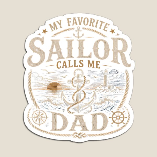 Item preview, My Favorite Sailor Calls Me Dad Vintage Nautical Father Gift Artwork designed and sold by JustCrafted.