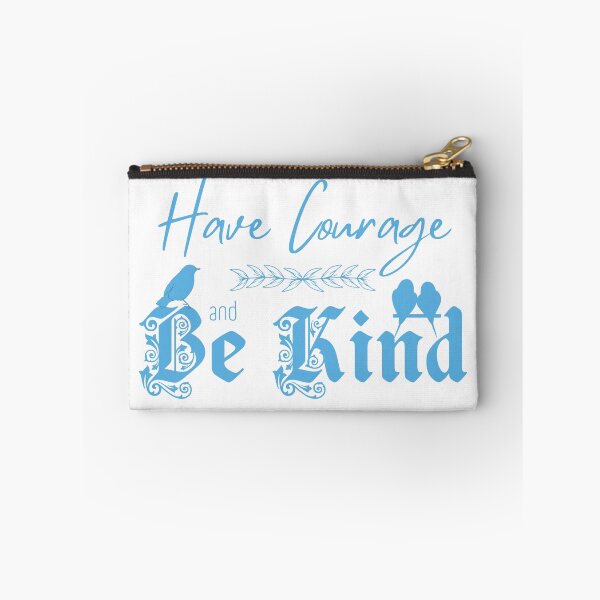 Item preview, Have Courage and Be Kind (Blue)  designed and sold by Further Up Designs.
