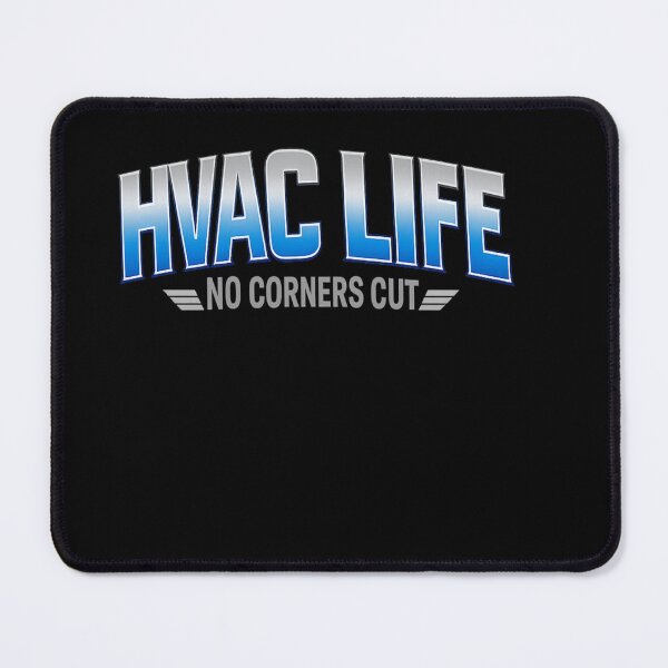 Item preview, HVAC Life – No Corners Cut - HVAC Technician Pride Workwear designed and sold by FrozenHeat97.