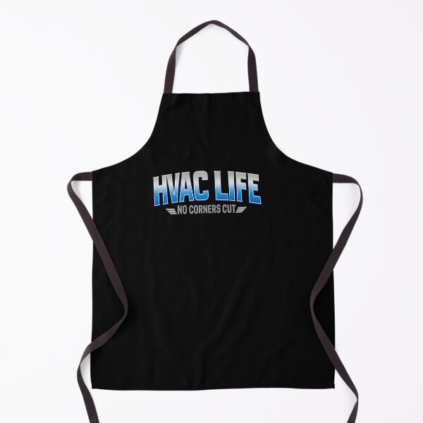 Item preview, HVAC Life – No Corners Cut - HVAC Technician Pride Workwear designed and sold by FrozenHeat97.
