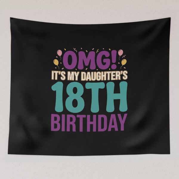 Item preview, OMG! It's My Daughter's 18th Birthday Parents Milestone Celebration designed and sold by SofenArt.