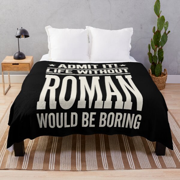 Item preview, Admit It! Life Without Roman Would Be Boring Personalized Name Gift designed and sold by SofenArt.