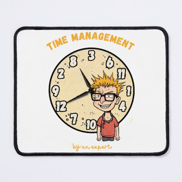 Item preview, Time Management By An Expert Funny Nerd Clock Cartoon on White designed and sold by The Fine Print by BassAddict.