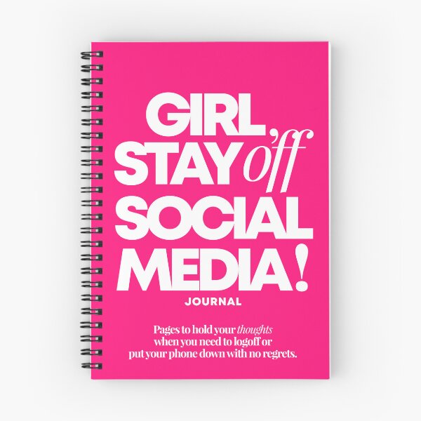 Item preview, GIRL, STAY OFF SOCIAL MEDIA JOURNAL designed and sold by alegnacreates.