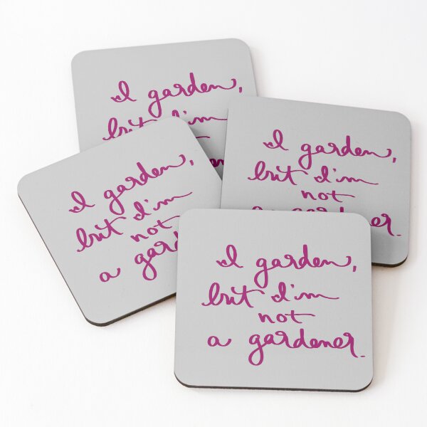Item preview, I garden, but I’m not a gardener. designed and sold by abeink.
