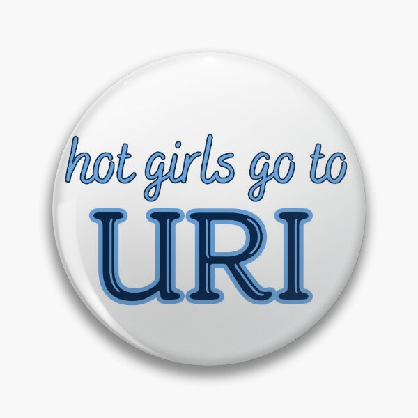 Item preview, Hot Girls Go To University of Rhode Island designed and sold by titanic415.