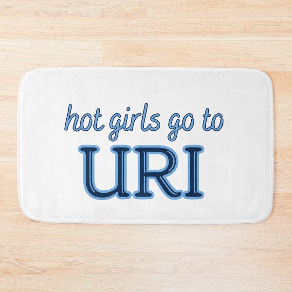 Item preview, Hot Girls Go To University of Rhode Island designed and sold by titanic415.