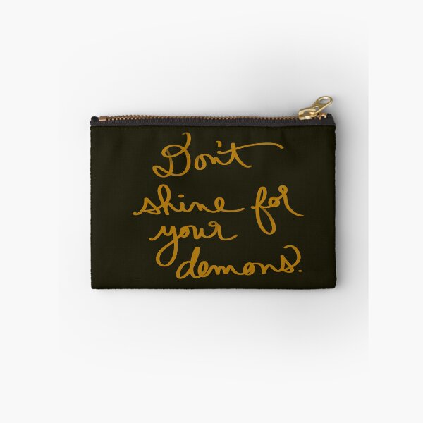 Item preview, Don’t Shine for Your Demons  designed and sold by abeink.