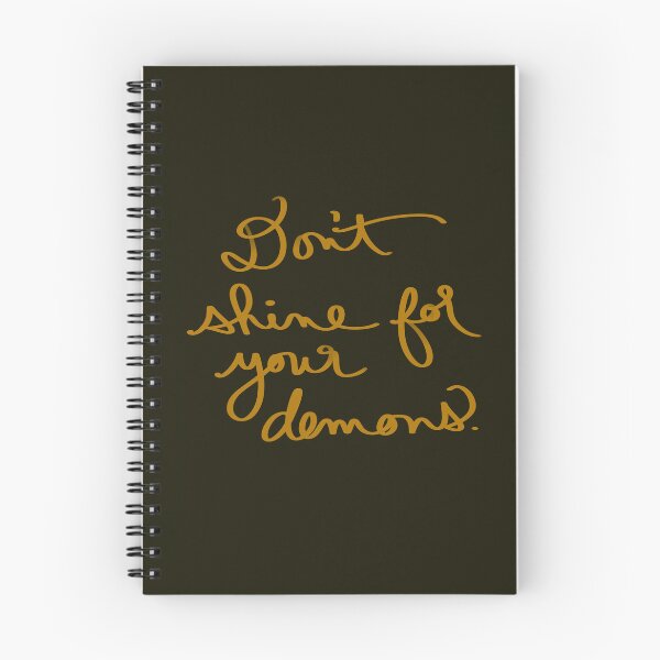 Item preview, Don’t Shine for Your Demons  designed and sold by abeink.