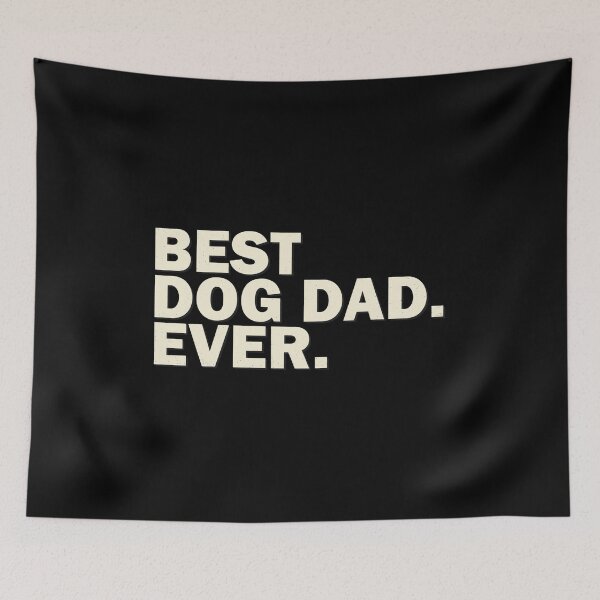 Item preview, Best Dog Dad Ever Minimalist Text designed and sold by SoyLamderma.