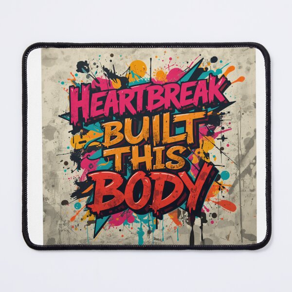 Item preview, Heartbreak Built This Body - Gym & Heartbreak Motivational Quote designed and sold by FitEnvy.