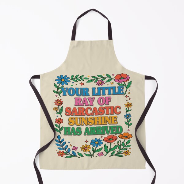 Item preview, Your Little Ray Of Sarcastic Sunshine Has Arrived. #3 designed and sold by EunsooLee.