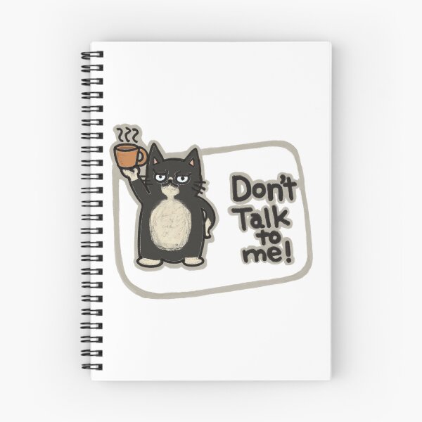 Item preview, Don't Talk To Me | Funny Tuxedo Cat Hand Drawn Design designed and sold by Chibi-NumNum.