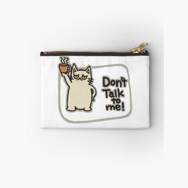 Item preview, Don't Talk To Me | Funny White Cat Hand Drawn Design designed and sold by Chibi-NumNum.