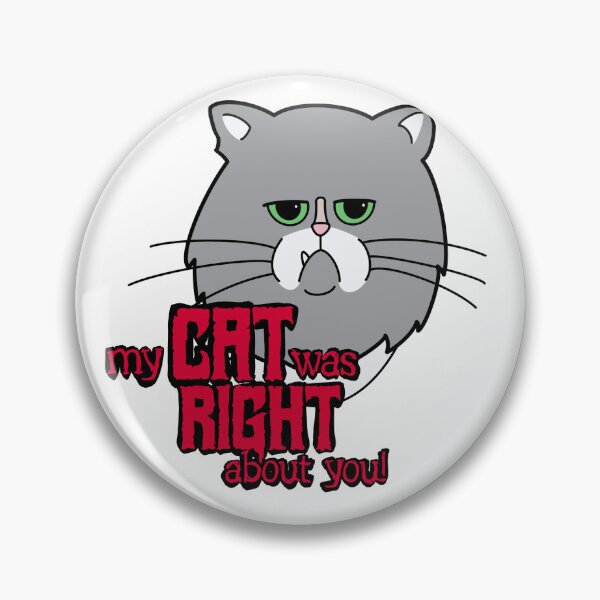 Item preview, My Cat Was Right About You designed and sold by LumaJo Art.