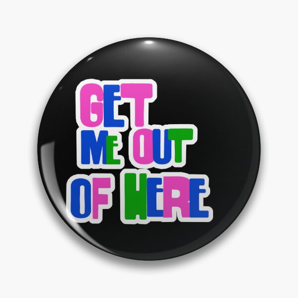 Item preview, Get Me Out Of Here Chaotic Quote designed and sold by juliagz.