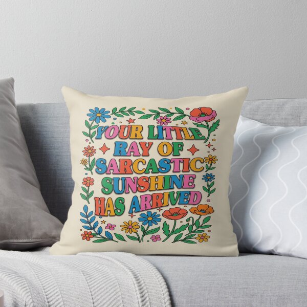 Item preview, Your Little Ray Of Sarcastic Sunshine Has Arrived. #4 designed and sold by EunsooLee.