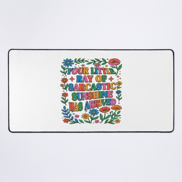 Item preview, Your Little Ray Of Sarcastic Sunshine Has Arrived. #4 designed and sold by EunsooLee.