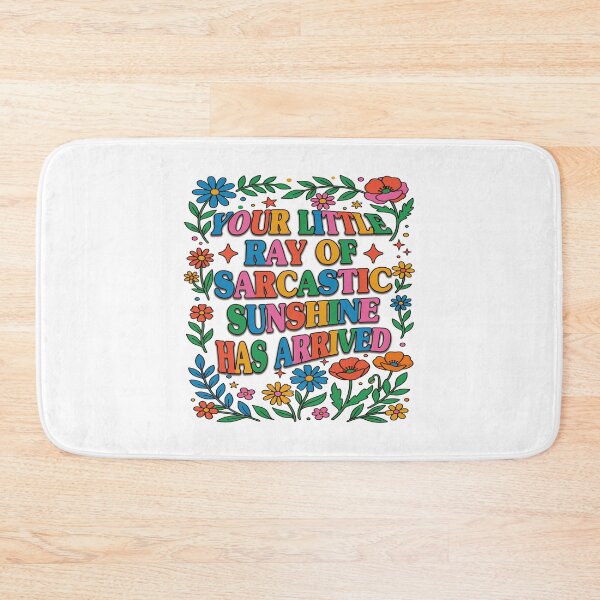 Item preview, Your Little Ray Of Sarcastic Sunshine Has Arrived. #4 designed and sold by EunsooLee.