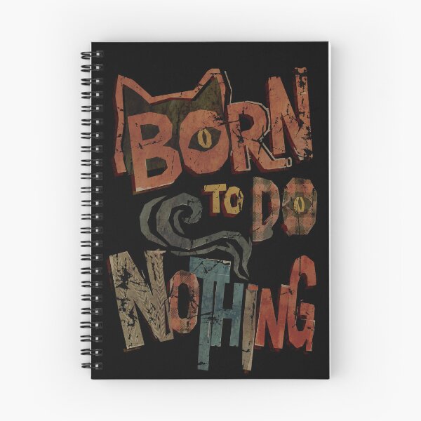 Item preview, Born To Do Nothing Sarcastic Cat designed and sold by IAPICTURE.