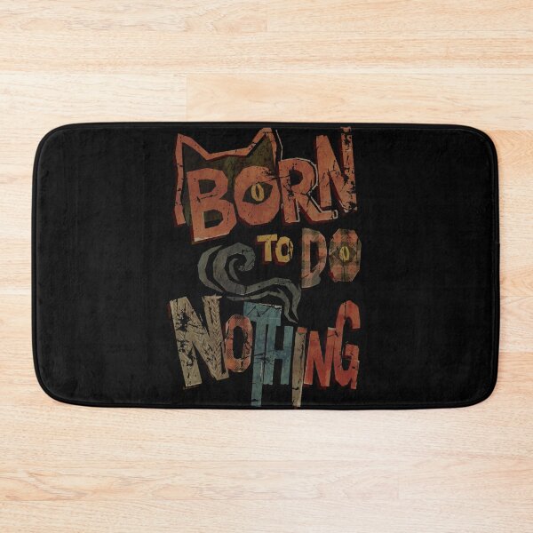Item preview, Born To Do Nothing Sarcastic Cat designed and sold by IAPICTURE.