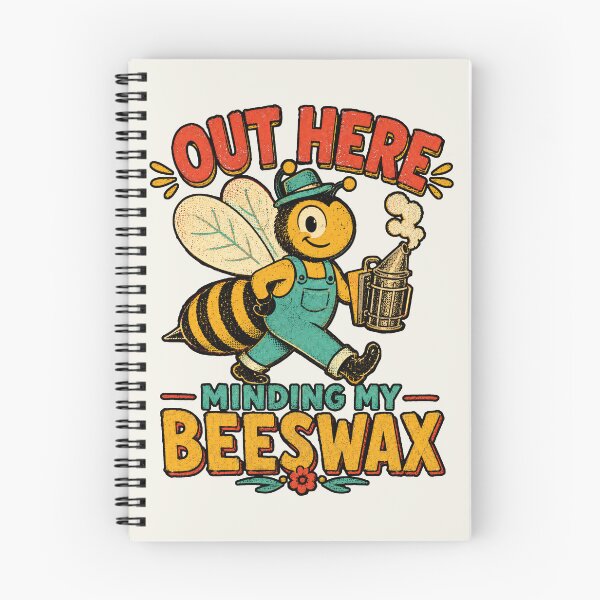 Item preview, Out Here Minding My Beeswax designed and sold by Victor Shadehorn.