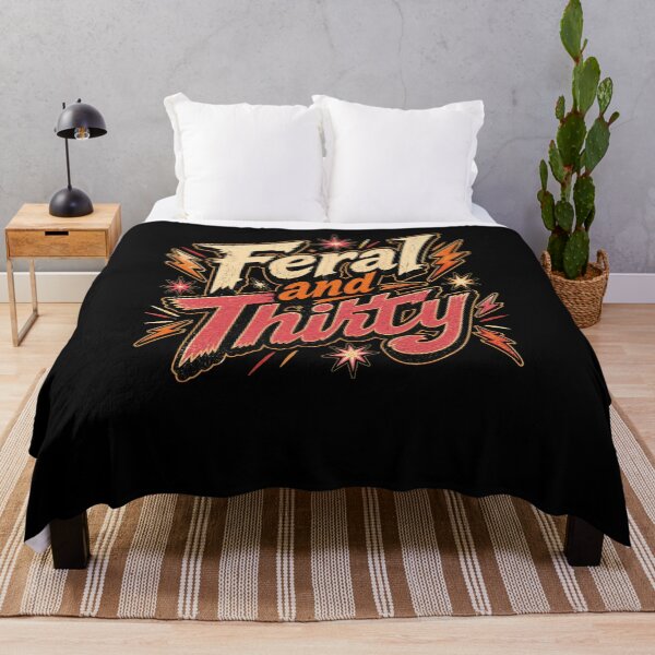 Item preview, Feral and Thirsty Dirty Thirty Celebration designed and sold by snowry.
