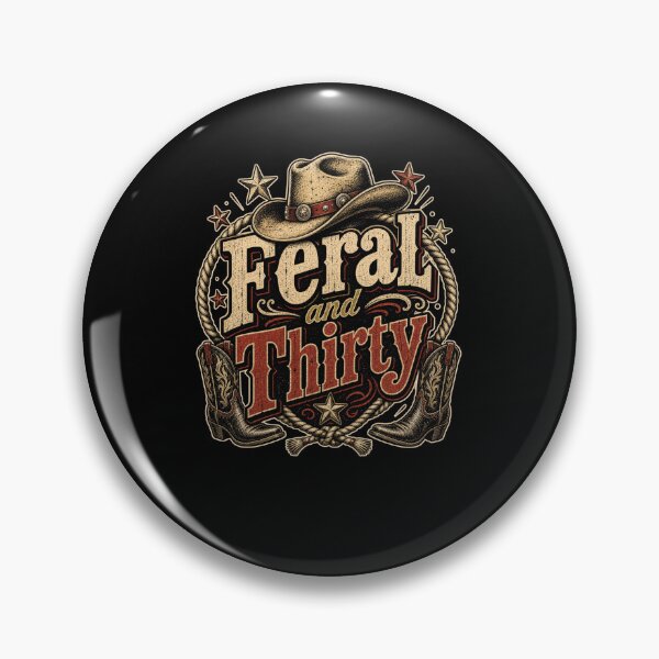 Item preview, Feral and Thirty Western Cowgirl 30th Celebration designed and sold by snowry.