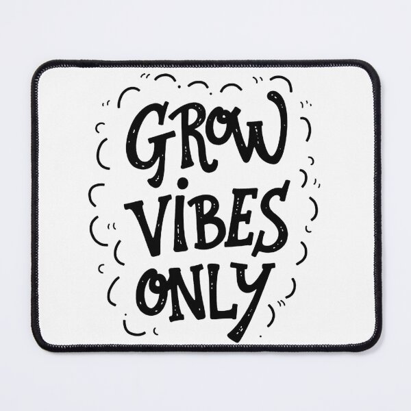 Item preview, GROW VIBES ONLY - Bold Black Ink Typography Design designed and sold by Qubivibe.