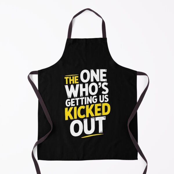 Item preview, The One Who's Getting Us Kicked Out Funny Best Friend Gift designed and sold by Say It With Ink.