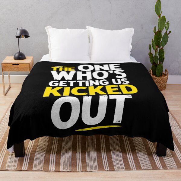 Item preview, The One Who's Getting Us Kicked Out Funny Best Friend Gift designed and sold by Say It With Ink.