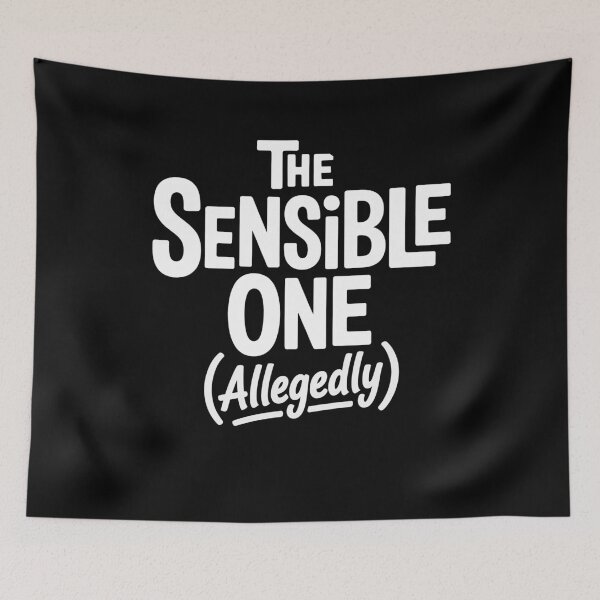 Item preview, The Sensible One Allegedly Funny Best Friend Group Gift designed and sold by Say It With Ink.