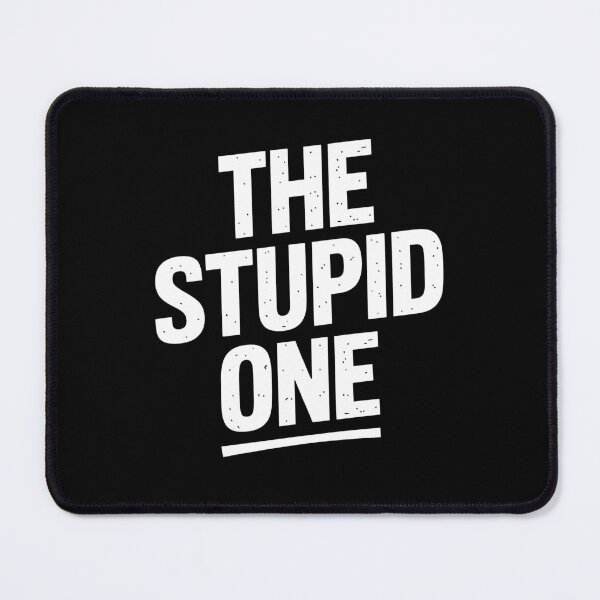 Item preview, The Stupid One Funny Best Friend Group Role Gift Idea designed and sold by Say It With Ink.