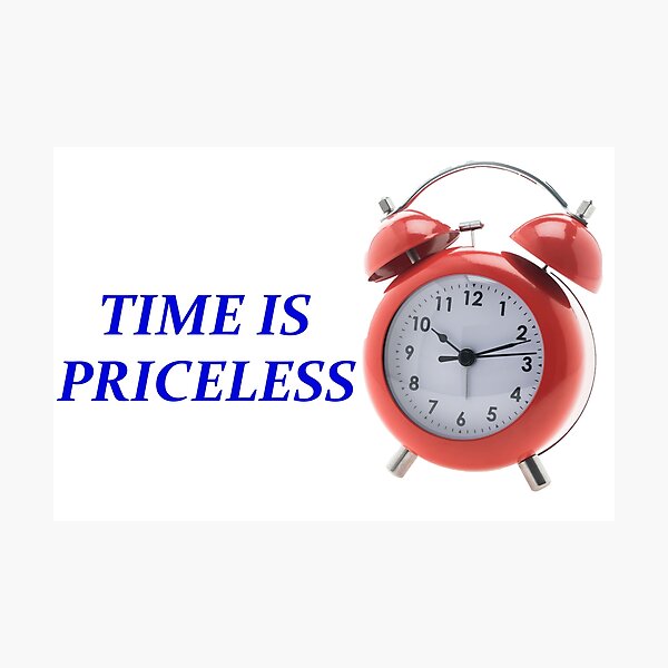 Item preview, Time Is Priceless Motivational Quote Graphic Art designed and sold by MA-Apparel.