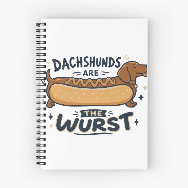 Item preview, Dachshunds are the Wurst designed and sold by nelsoncancio.