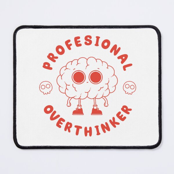 Item preview, Professional Overthinker designed and sold by Artthree.
