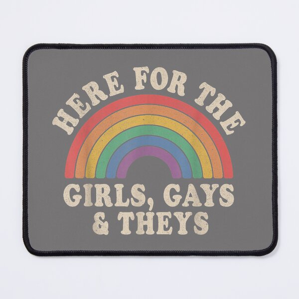 Item preview, Here for The Girls Gays & Theys LGBT Gay Pride Proud Ally designed and sold by KristineLi.