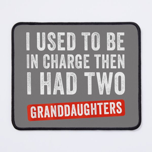 Item preview, I Used to Be in Charge Then I Had 2 Granddaughters (On Back) designed and sold by KristineLi.