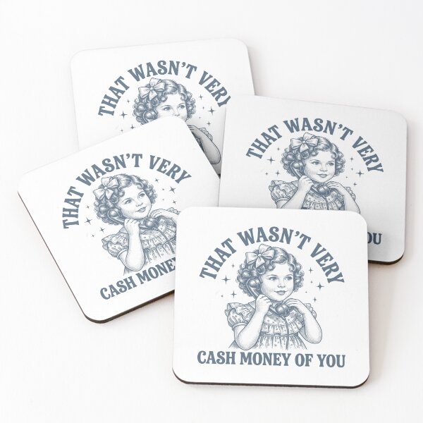 Item preview, That Wasnt Very Cash Money Of You designed and sold by raedattia.