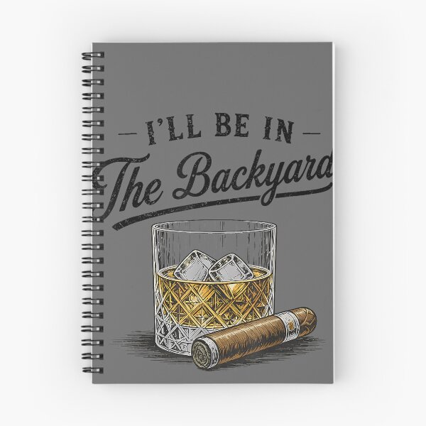 Item preview, I'll Be in The Backyard Funny Bourbon Cigar Lover_2 designed and sold by KristineLi.
