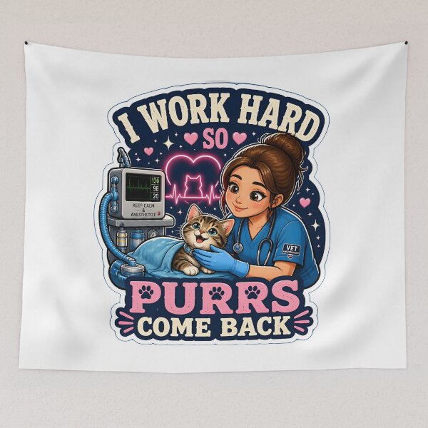 Item preview, I Work Hard So Purrs Come Back – Cute Cat Veterinary Anesthesia Design designed and sold by Bettybee00.