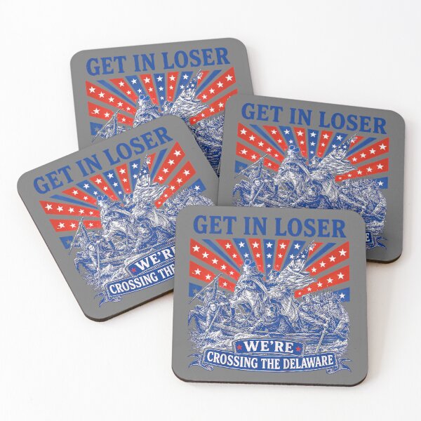 Item preview, Get in Loser We're Crossing The Delaware 250th 4th of July designed and sold by KristineLi.