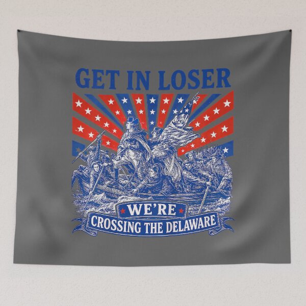 Item preview, Get in Loser We're Crossing The Delaware 250th 4th of July designed and sold by KristineLi.