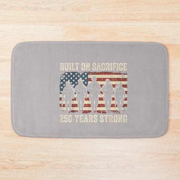 Item preview, Built On Sacrifice 250 Year Strong America 250th Anniversary designed and sold by mjohnson9.