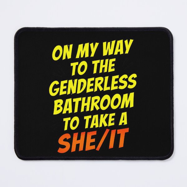 Item preview, On My Way to The Genderless Bathroom to Take a She/It 3 designed and sold by Positive&FunnyThings.