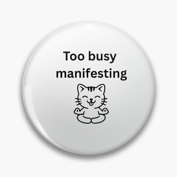 Item preview, Too Busy Manifesting Cute Meditating Cat designed and sold by Milkydreamrose.
